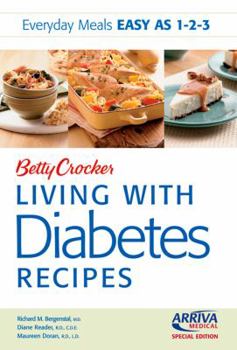 Paperback Betty Crocker Living With Diabetes Recipes (Everyday Meals Easy As 1 - 2 - 3) Book