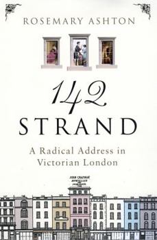 Hardcover 142 Strand: A Radical Address in Victorian London Book