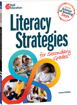 Paperback What the Science of Reading Says: Literacy Strategies for Secondary Grades Book