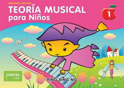 Paperback Teoría Musical Para Niños [Music Theory for Young Children], Bk 1: Spanish Language Edition [Spanish] Book