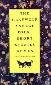Paperback Graywolf Annual Four: Short Stories by Men Book