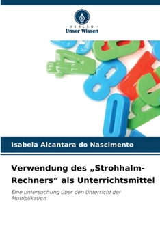 Paperback Verwendung des "Strohhalm-Rechners" als Unterrichtsmittel [German] Book