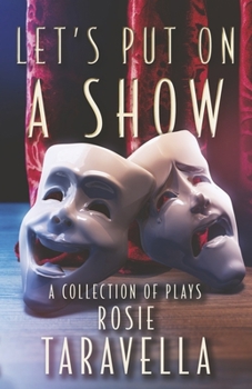 Paperback Let's Put on a Show: A Collection of Plays Book