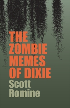 Paperback The Zombie Memes of Dixie Book