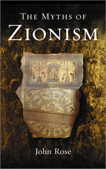 Paperback The Myths of Zionism Book