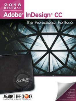 Spiral-bound Adobe InDesign CC 2018: The Professional Portfolio Book