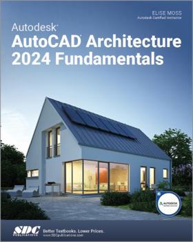 Paperback Autodesk AutoCAD Architecture 2024 Fundamentals Book