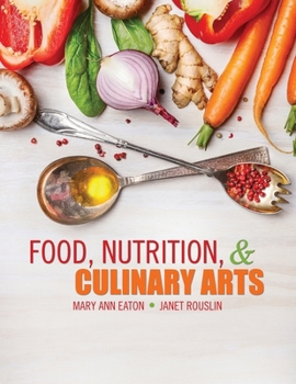 Food, Nutrition, and Culinary Arts
