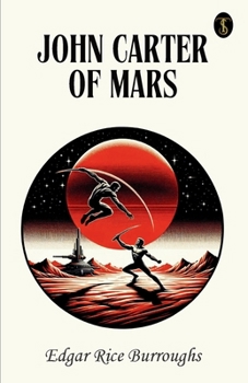 John Carter and the Giant of Mars/Skeleton Men of Jupiter - Book #11 of the Barsoom