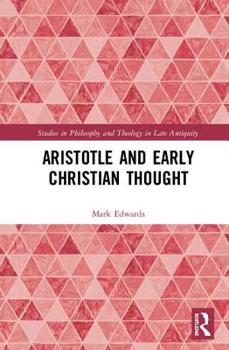 Hardcover Aristotle and Early Christian Thought Book