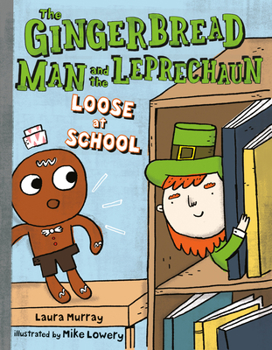 Hardcover The Gingerbread Man and the Leprechaun Loose at School Book