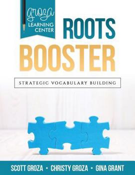 Paperback Groza Learning Center - Roots Booster: Strategic Vocabulary Building Book