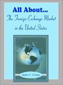 Paperback All About The Foreign Exchange Market in The United States Book