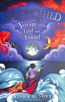 Moonchild: Voyage of the Lost and Found (The Moonchild series) - Book #1 of the Moonchild