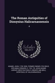 Paperback The Roman Antiquities of Dionysius Halicarnassensis: 4 Book