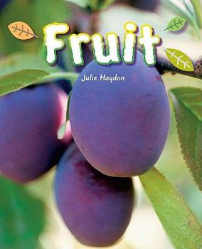 Paperback Rigby Flying Colors: Individual Student Edition Turquoise Fruit Book