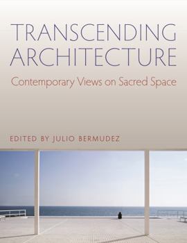Paperback Transcending Architecture: Contemporary Views on Sacred Space Book