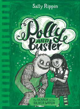 The Search for the Silver Witch - Book #3 of the Polly and Buster