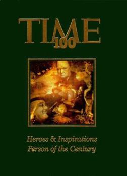 Hardcover Time 100: Heroes & Inspirations Person of the Century Book