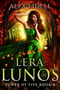 Paperback Lera of Lunos: Power of Five, Book 4 Book