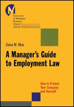 Paperback A Manager's Guide to Employment Law: How to Protect Your Company and Yourself Book