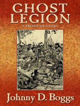 Hardcover Ghost Legion: A Frontier Story Book