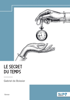 Paperback Le Secret du Temps [French] Book