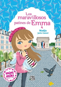 Paperback Los maravillosos patines de Emma [Spanish] Book