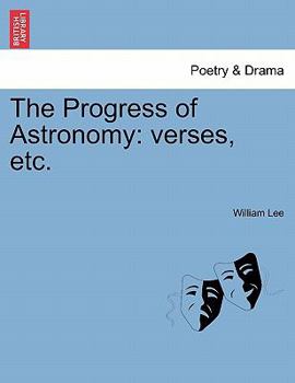 Paperback The Progress of Astronomy: Verses, Etc. Book