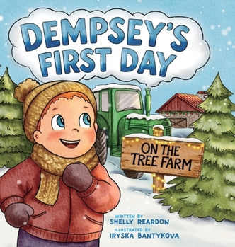 Hardcover Dempsey's First Day on the Tree Farm Book