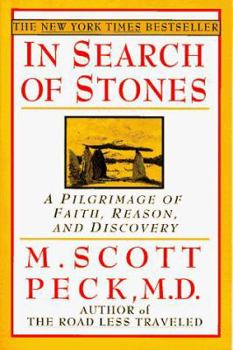 Paperback In Search of Stones: A Pilgrimage of Faith, Reason, and Discovery Book