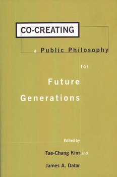 Paperback Co-Creating a Public Philosophy for Future Generations Book