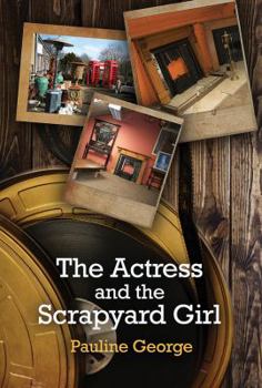 Paperback The Actress and the Scrapyard Girl Book