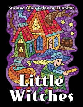 Paperback Little Witches Stained Glass Color By Number Book