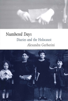 Hardcover Numbered Days: Diaries and the Holocaust Book