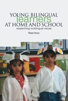 Paperback Young Bilingual Learners at Home and School: Researching Multilingual Voices Book