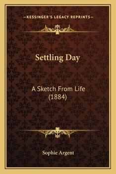 Paperback Settling Day: A Sketch From Life (1884) Book