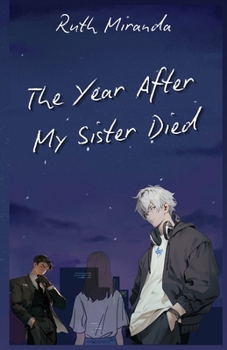 Paperback The Year After my Sister Died Book