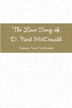 Paperback The Love Song of D. Nerd McDonald Book