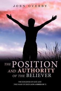 Paperback The Position and Authority of the Believer Book