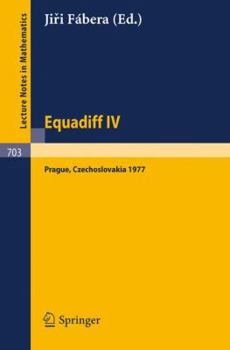 Paperback Equadiff IV: Proceedings, Prague, August 22-26, 1977 Book
