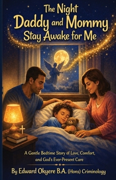 Paperback The Night Daddy and Mommy Stay Awake for Me Book