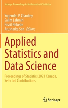 Hardcover Applied Statistics and Data Science: Proceedings of Statistics 2021 Canada, Selected Contributions Book