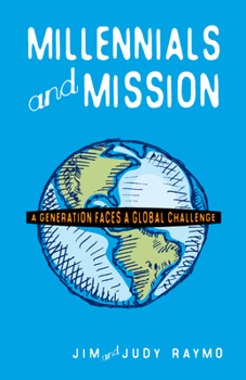 Paperback Millennials and Mission: A Generation Faces a Global Challenge Book