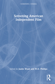 Hardcover Screening American Independent Film Book