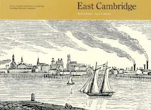 Paperback Survey of Architectural History in Cambridge: East Cambridge Book