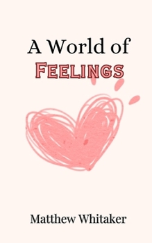 Paperback A World of Feelings Book