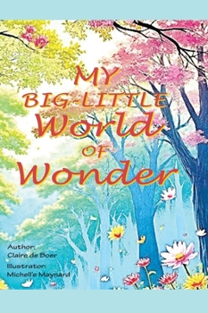 Hardcover My Big-Little World of Wonder Book