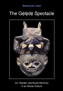 Paperback The Gelede Spectacle Book