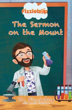 Paperback Fizzlebop: The Sermon on the Mount Book